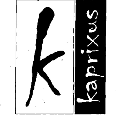 K KAPRIXUS