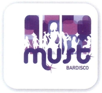 MUST BARDISCO