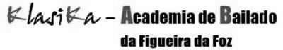 KLASIKA - ACADEMIA DE BAILADO DA FIGUEIRA DA FOZ