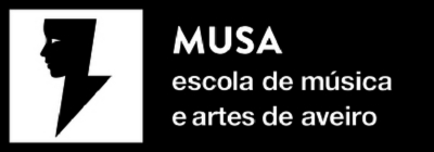 MUSA - ESCOLA DE MÚSICA E ARTES DE AVEIRO