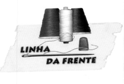 LINHA DA FRENTE