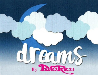 DREAMS BY PATO RICO