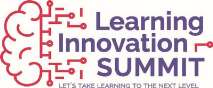 LEARNING INNOVATION SUMMIT LET'S TAKE LEARNING TO THE NEXT LEVEL