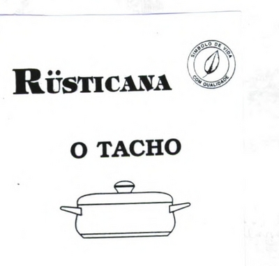 RUSTICANA - O TACHO