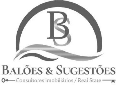 BS BALÕES & SUGESTÕES CONSULTORES IMOBILIÁRIOS / REAL STATE