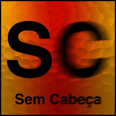 SC SEM CABEÇA