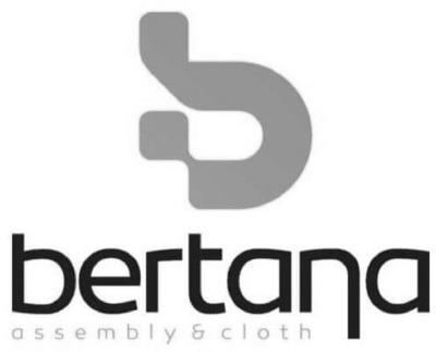 BERTANA ASSEMBLY & CLOTH
