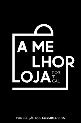 A MELHOR LOJA PORTUGAL POR ELEIÇÃO DOS CONSUMIDORES