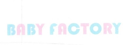 BABY FACTORY