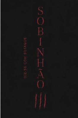 SOBINHÃO - DIZ-SE COM SOTAQUE