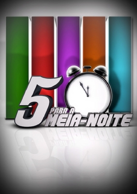 5 PARA A MEIA-NOITE