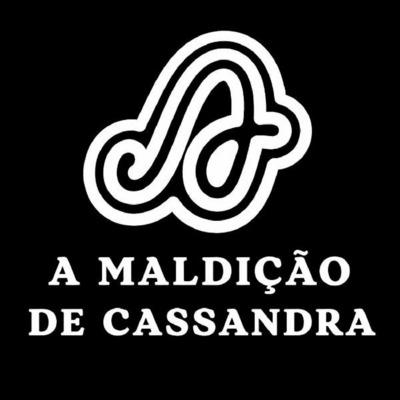 A MALDIÇÃO DE CASSANDRA