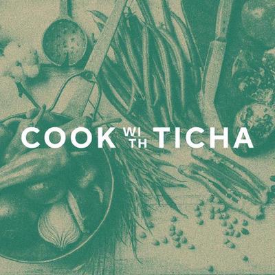 COOK WITH TICHA