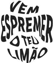 VEM ESPREMER O TEU LIMÃO