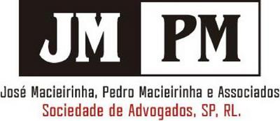 JMPM JOSÉ MACIEIRINHA, PEDRO MACIEIRINHA E ASSOCIADOS, SOCIEDADE DE ADVOGADOS, SP, RL