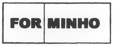 FOR MINHO