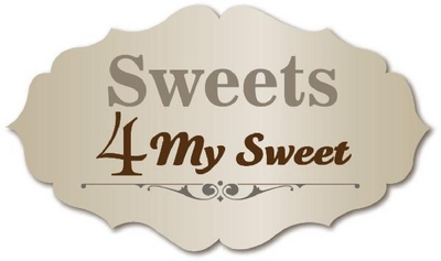 SWEETS 4 MY SWEET