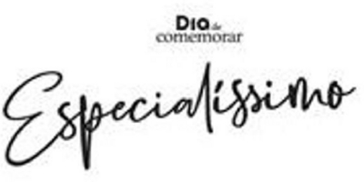ESPECIALÍSSIMO DIA DE COMEMORAR