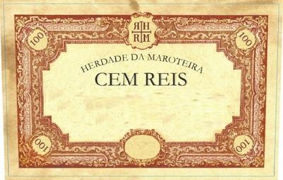 HERDADE DA MAROTEIRA CEM REIS