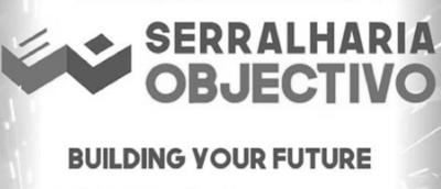 SERRALHARIA OBJECTIVO - BUILDING YOUR FUTURE