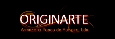 ORIGINARTE ARMAZÉNS PAÇOS DE FERREIRA, LDA