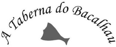 A TABERNA DO BACALHAU