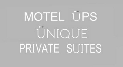 MOTEL ÜPS ÜNIQUE PRIVATE SUITES