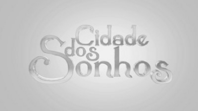 CIDADE DOS SONHOS