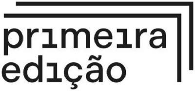 PRIMEIRA EDIÇÃO