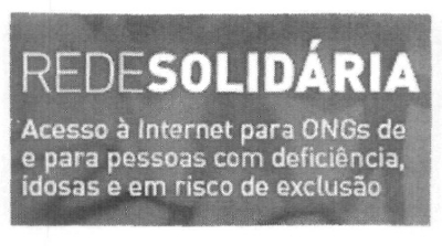 REDESOLIDÁRIA ACESSO INT. ONGS DE E PESSOAS DEF. IDO. RISCO EXCLUSÃO