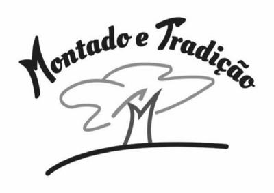 MONTADO E TRADIÇÃO