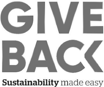 GIVE BACK SUSTAINABILITY MADE EASY