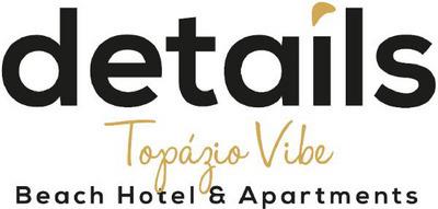 DETAÍLS TOPÁZIO VIBE BEACH HOTEL & APARTMENTS