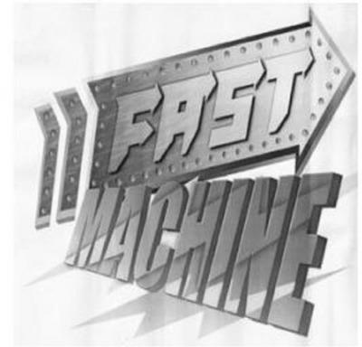 FAST MACHINE