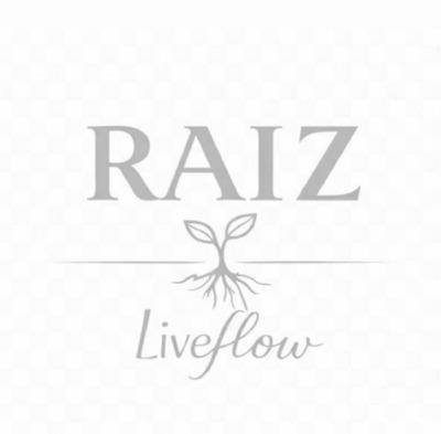 RAIZ , LIVEFLOW