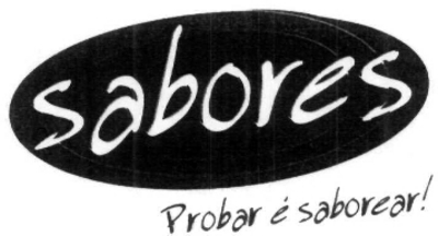 SABORES PROBAR É SABOREAR!