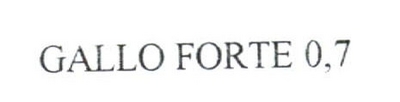 GALLO FORTE 0,7