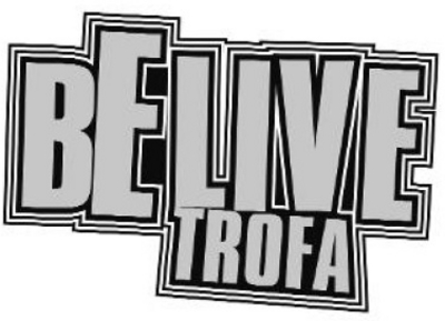 BELIVE TROFA