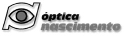 ÓPTICA NASCIMENTO