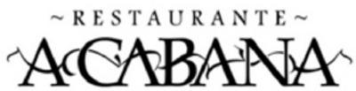 RESTAURANTE A CABANA