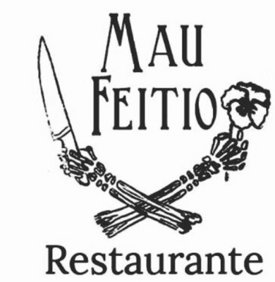 MAU FEITIO RESTAURANTE