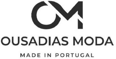 OUSADIAS MODA MADE IN PORTUGAL OM