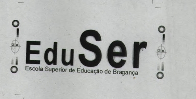 EDUSER - ESCOLA SUPERIOR DE EDUCAÇÃO DE BRAGANÇA