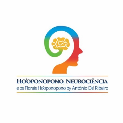 HO'OPONOPONO, NEUROCIÊNCIA E OS FLORAIS HO'OPONOPONO BY ANTÓNIO DE' RIBEIRO