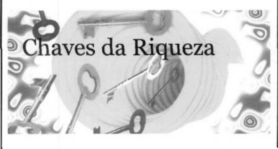 CHAVES DA RIQUEZA