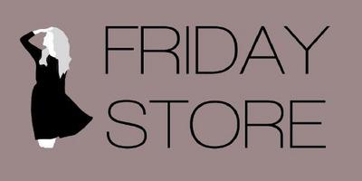FRIDAY STORE