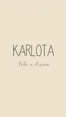 KARLOTA LIKE A DREAM
