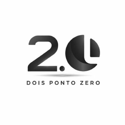 2.0 DOIS PONTO ZERO