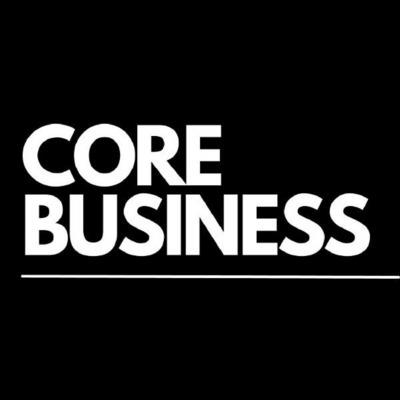 CORE BUSINESS