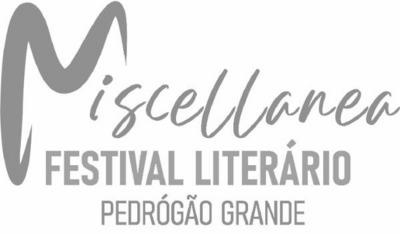 MISCELLANEA  FESTIVAL LITERÁRIO PEDRÓGÃO GRANDE